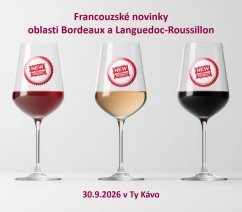 Degustace francouzské novinky, oblasti Bordeaux a Languedoc-Roussillon, dne 30.9. v Ty Kávo